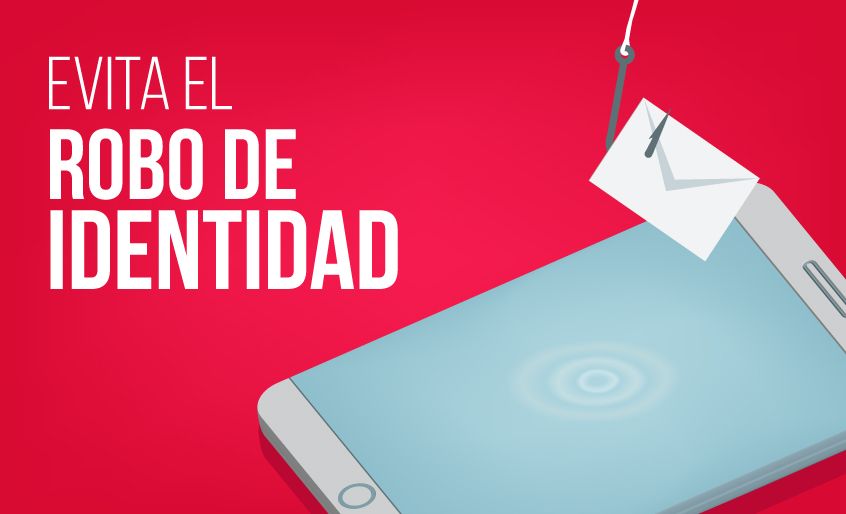Evita el robo de identidad